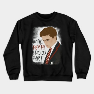 Elite / Till death do us part Crewneck Sweatshirt